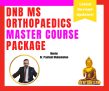 DNB MS Orthopaedics Master Course Theory and Practical